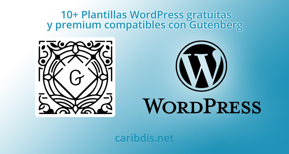 10+ Plantillas WordPress gratuitas y premium compatibles con Gutenberg